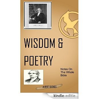Barnes On The Wisdom & Poetry Books: Albert Barnes' Notes On The Whole Bible (English Edition) [Kindle-editie] beoordelingen