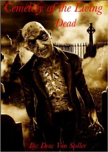 Cemetery of the Living Dead (English Edition) baixar