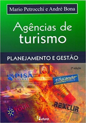 Agências de Turismo. Planejamento e Gestão
