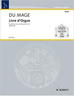 indir Livre d&#39;Orgue: Contenant une Suite du premier ton. Orgel. (Edition Schott)