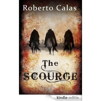 The Scourge (The Scourge series Book 1) (English Edition) [Kindle-editie]