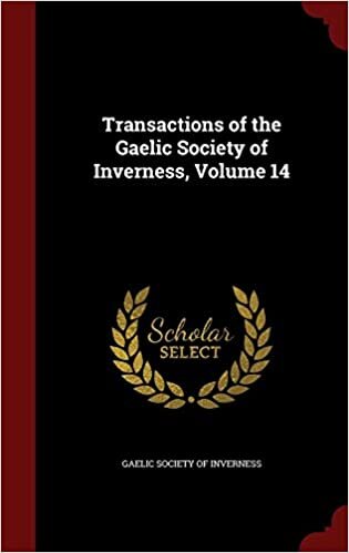 indir Transactions of the Gaelic Society of Inverness, Volume 14