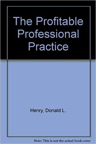 The Profitable Professional Practice