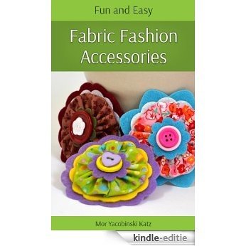 fashion accessories - fun and easy (English Edition) [Kindle-editie]