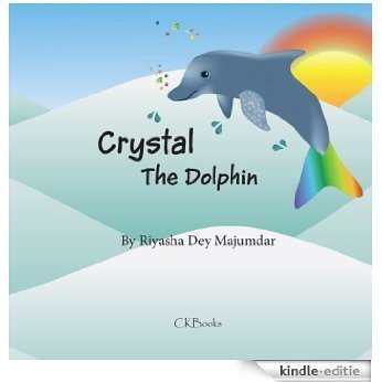 Crystal The Dolphin (English Edition) [Kindle-editie]