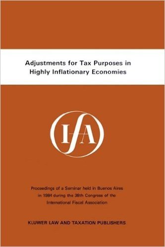 Adjustments for Tax Purposes in Highly Inflationary Economics