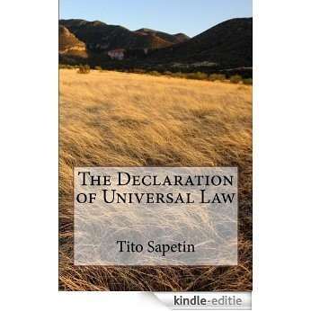 The Declaration of Universal Law ("10+3 MDGC Book" Book 12) (English Edition) [Kindle-editie] beoordelingen