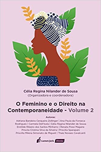 Feminino e o Direito na Contemporaneidade, o - Volume 2 - 2021