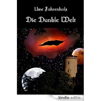 Die Dunkle Welt (German Edition) [Kindle-editie]