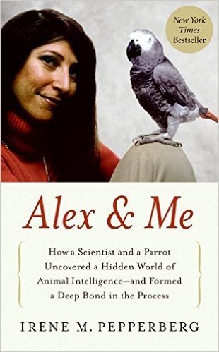 Alex & Me: How a Scientist and a Parrot Discovered a Hidden World of Animal Intelligence--And Formed a Deep Bond in the Process baixar