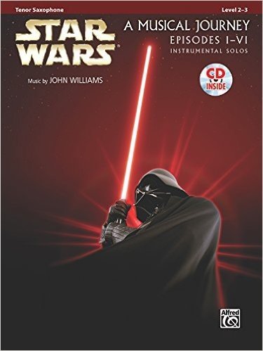 Star Wars Instrumental Solos (Movies I-VI): Tenor Sax, Book & CD