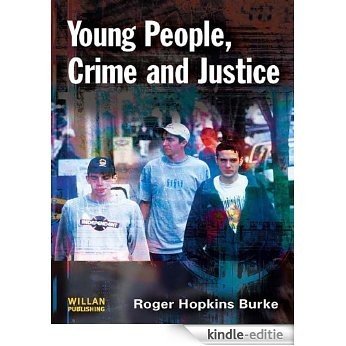 Young People, Crime and Justice [Kindle-editie]
