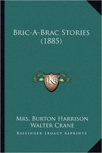 Bric-A-Brac Stories (1885)