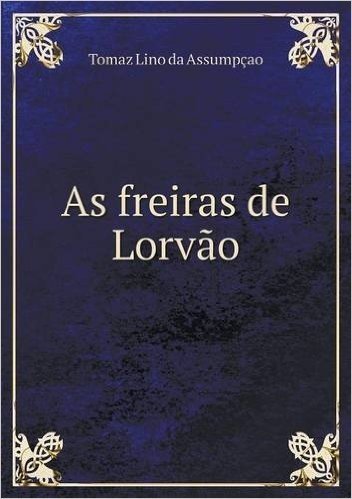 As Freiras de Lorvao