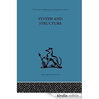 System and Structure: Essays in communication and exchange second edition (International Behavioural and Social Sciences Classics from the Tavistock Press, 96) [Kindle-editie] beoordelingen