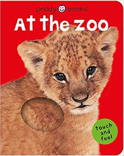 At the Zoo (Bright Baby Touch and Feel)