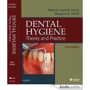 Dental Hygiene: Theory and Practice [Kindle-editie]
