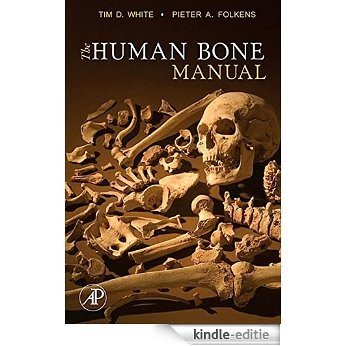 The Human Bone Manual [Kindle-editie]