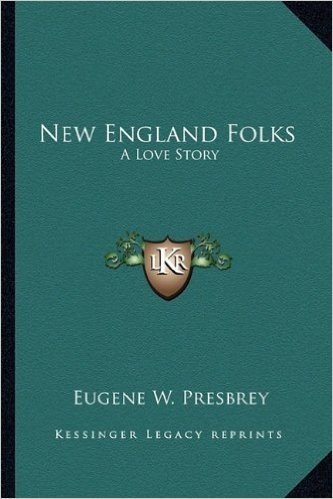 New England Folks: A Love Story