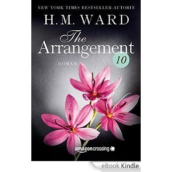 The Arrangement 10 (Die Familie Ferro) (German Edition) [eBook Kindle]