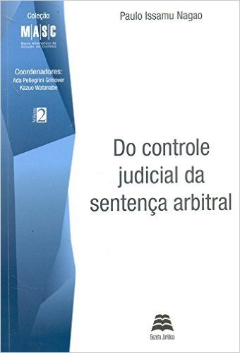 Do Controle Judicial Da Sentença Arbitral - Volume 2