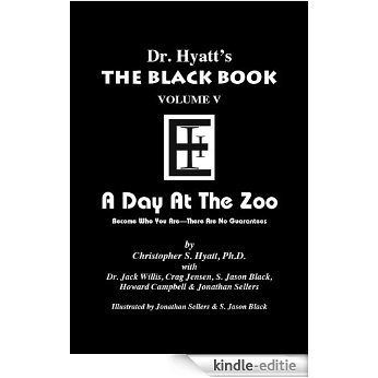 Black Book Volume 5: A Day at the Zoo (The Black Books) (English Edition) [Kindle-editie] beoordelingen