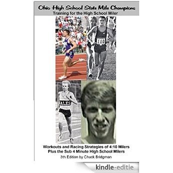 Ohio High School State Mile Champions: What They Did To Win the State Title (English Edition) [Kindle-editie]