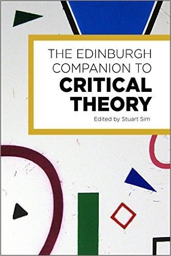 The Edinburgh Companion to Critical Theory