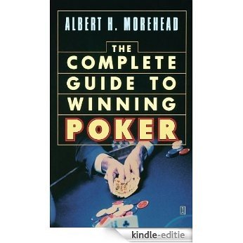 The Complete Guide to Winning Poker (English Edition) [Kindle-editie]