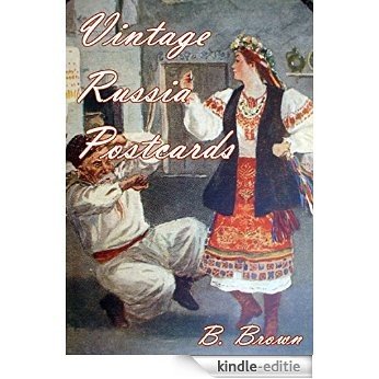 Vintage Russia Postcards (Vintage Postcards Book 3) (English Edition) [Kindle-editie]