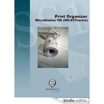 Print Organizer - MicroStation V8i (SELECTseries) (English Edition) [Kindle-editie]