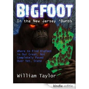 Bigfoot in the New Jersey 'Burbs (English Edition) [Kindle-editie]