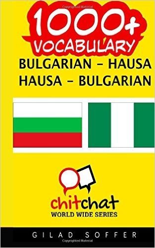 1000+ Bulgarian - Hausa Hausa - Bulgarian Vocabulary