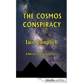 The Cosmos Conspiracy (Nikolas of Kydonia Mysteries Book 6) (English Edition) [Kindle-editie]