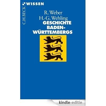 Geschichte Baden-Württembergs (Beck'sche Reihe) [Kindle-editie]
