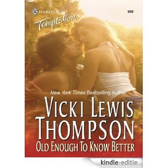 Old Enough to Know Better (Editor's Choice) [Kindle-editie] beoordelingen