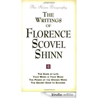 The Writings of Florence Scovel Shinn (Includes The Shinn Biography): The Game of Life/ Your Word Is Your Wand/ The Power of the Spoken Word/ The Secret Door to Success [Kindle-editie] beoordelingen