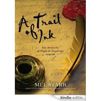 A Trail of Ink: 3 (Hugh De Singleton's Chronicles) [Kindle-editie]