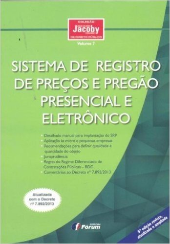 Sistema De Registro De Preços E Pregão Presencial E Eletrônico - Volume 7