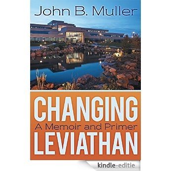 Changing Leviathan: A Memoir and Primer (English Edition) [Kindle-editie] beoordelingen
