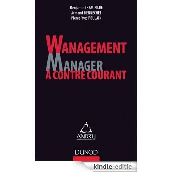 Wanagement : Manager à contre-courant (Management/Leadership) (French Edition) [Kindle-editie]
