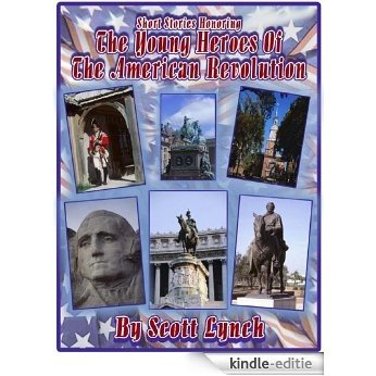 8. Francis Marion - The "Swamp Fox" (Young Heroes of the American Revolution) (English Edition) [Kindle-editie]