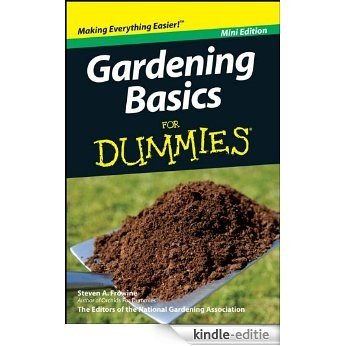 Gardening Basics For Dummies®, Mini Edition [Kindle-editie] beoordelingen