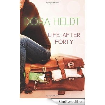 Life After Forty [Kindle-editie]