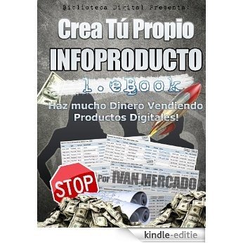 Crea Tu Propio Infoproducto- Fase Ebook (Crea Tu Propio Infoproducto Millonario nº 1) (Spanish Edition) [Kindle-editie] beoordelingen