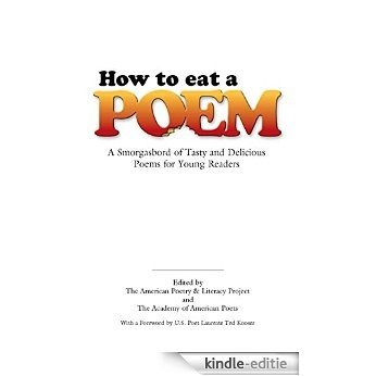 How to Eat a Poem: A Smorgasbord of Tasty and Delicious Poems for Young Readers (Dover Children's Classics) [Kindle-editie]