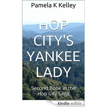 Hop City's Yankee Lady: Second Book in the Hop City Saga (English Edition) [Kindle-editie]