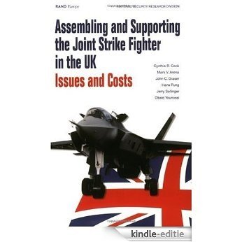Assembling and Supporting the Joint Strike Fighter in the Uk: Issues and Costs [Kindle-editie]