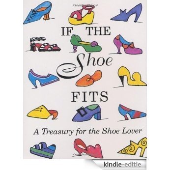 If the Shoe Fits (Mini Book) (Petites) [Kindle-editie]