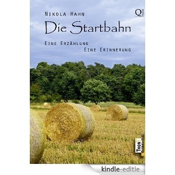 Die Startbahn: Eine Erzählung - Eine Erinnerung (verschEnkBücher. Illustrierte eBooks in Farbe 3) (German Edition) [Kindle-editie]